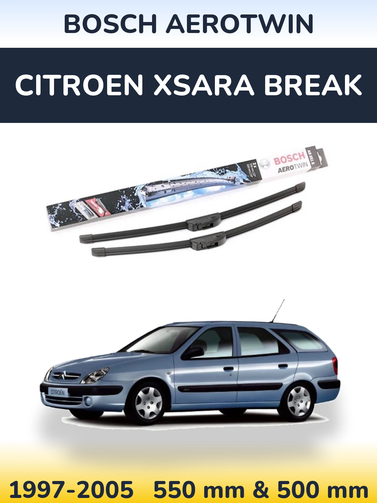 Komplet przednich wycieraczek BOSCH AeroTwin 550 & 500 mm do Citroen Xsara Break 1997-2005