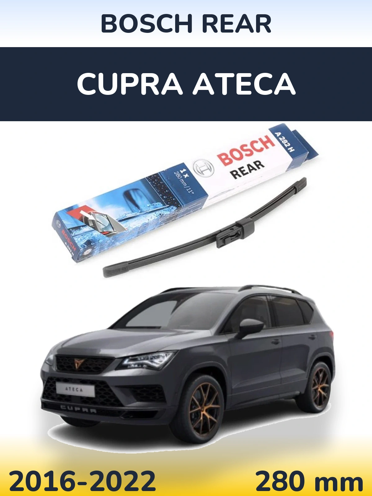 Tylna wycieraczka BOSCH Rear 280 mm do Cupra Ateca 2016-2022