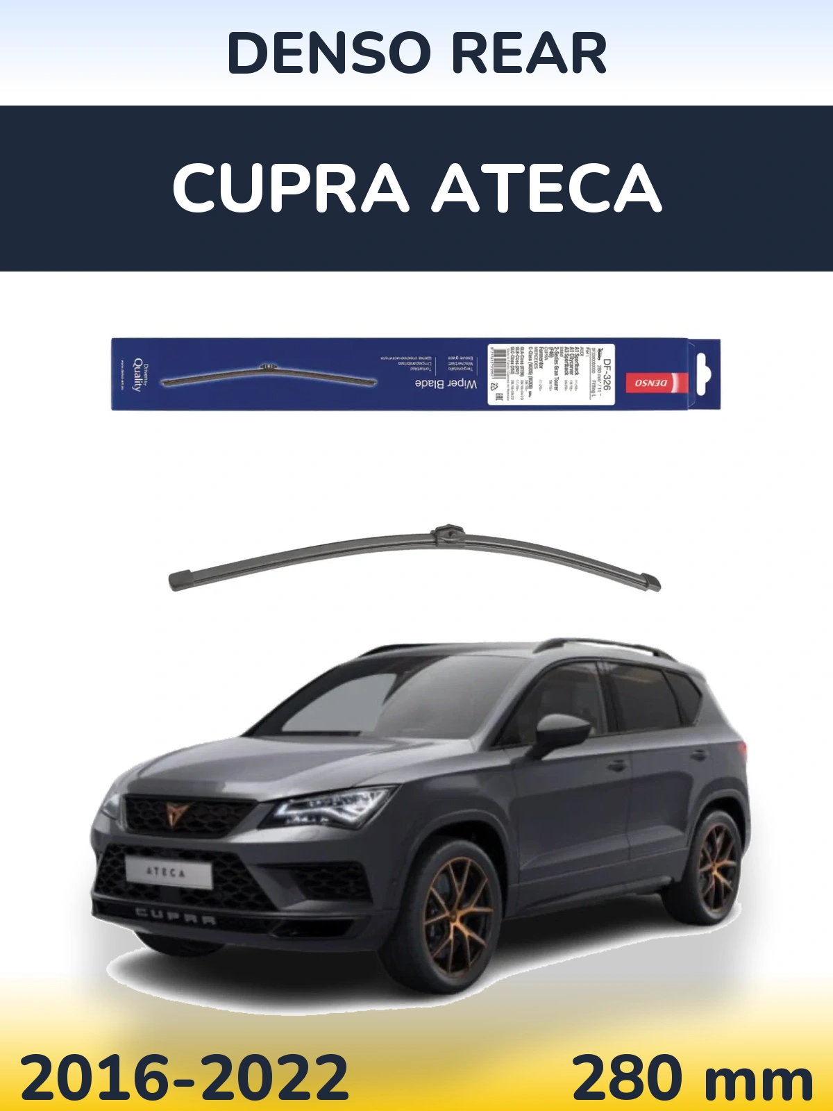 Tylna wycieraczka Denso Rear 285 mm do Cupra Ateca 2016-2022