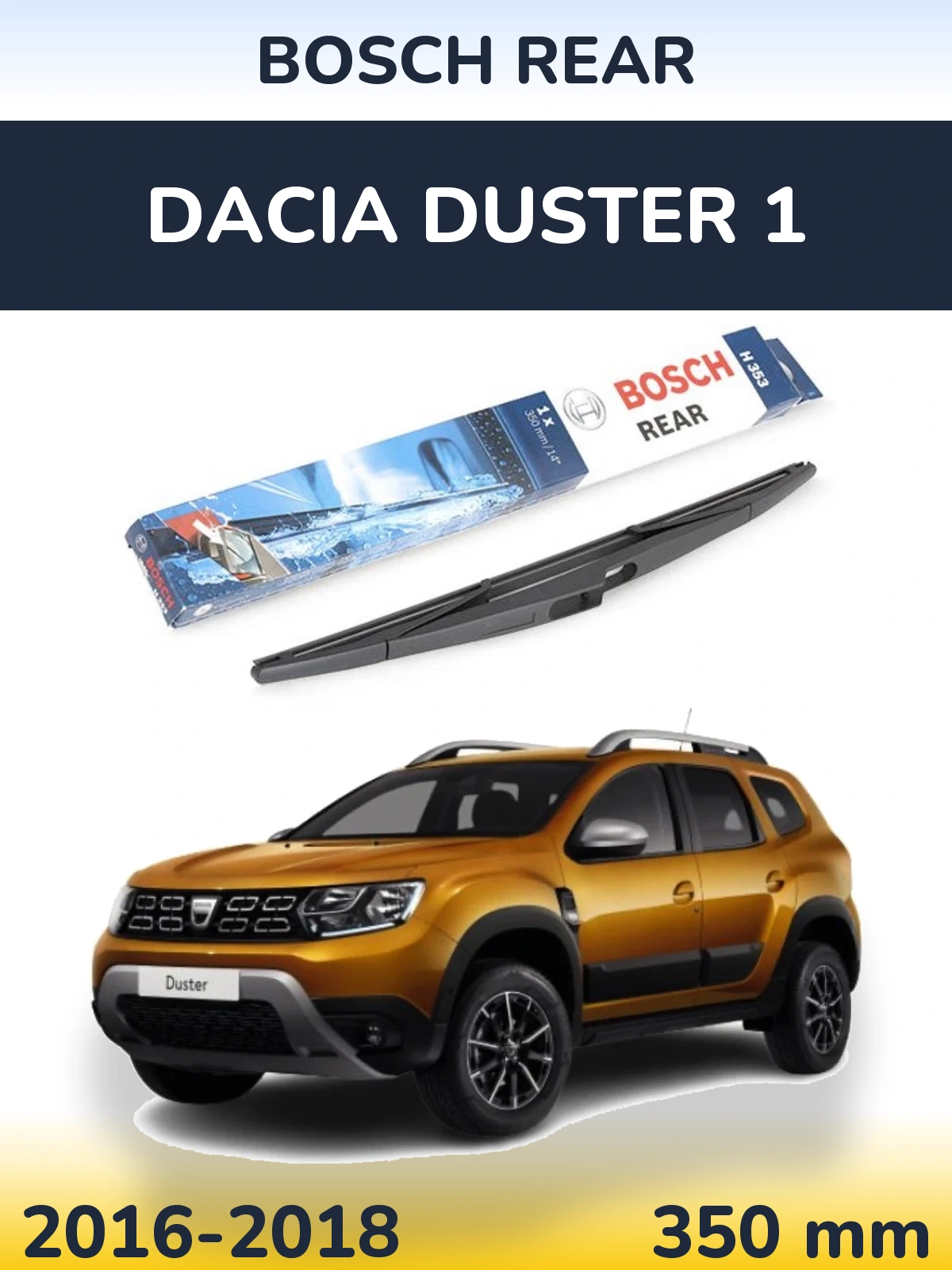 Tylna wycieraczka BOSCH Rear 350 mm do Dacia Duster 1 2016-2018