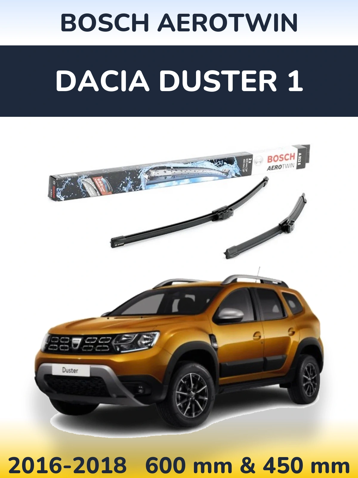 Komplet przednich wycieraczek BOSCH AeroTwin 600 & 450 mm do Dacia Duster 1 2016-2018