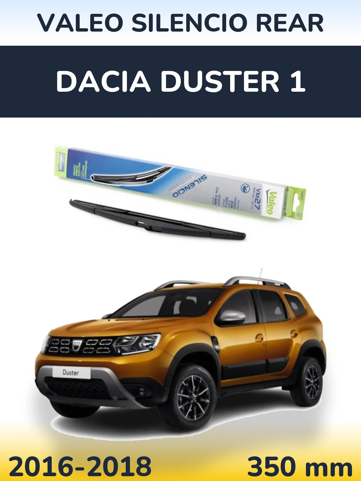 Tylna wycieraczka Valeo Silencio Rear 350 mm do Dacia Duster 1 2016-2018