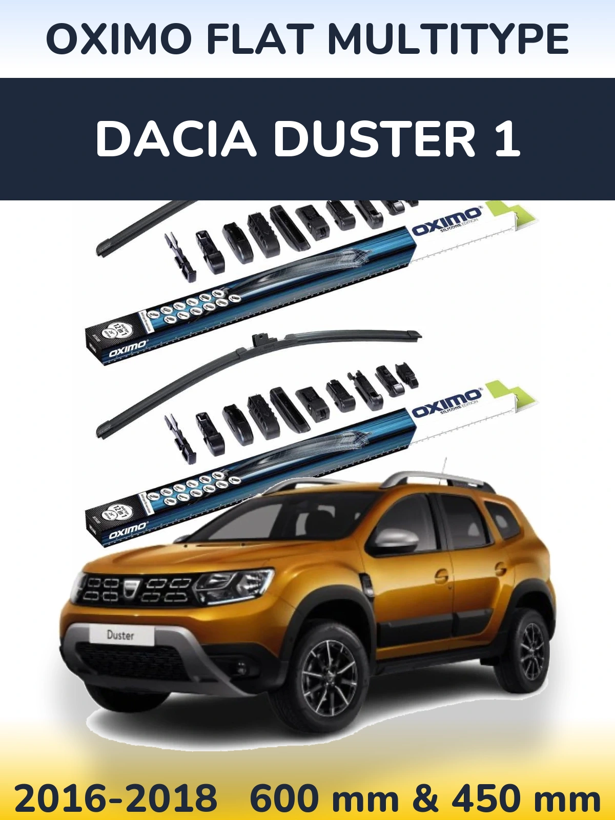 Komplet przednich wycieraczek Oximo Flat MultiType 600 & 450 mm do Dacia Duster 1 2016-2018