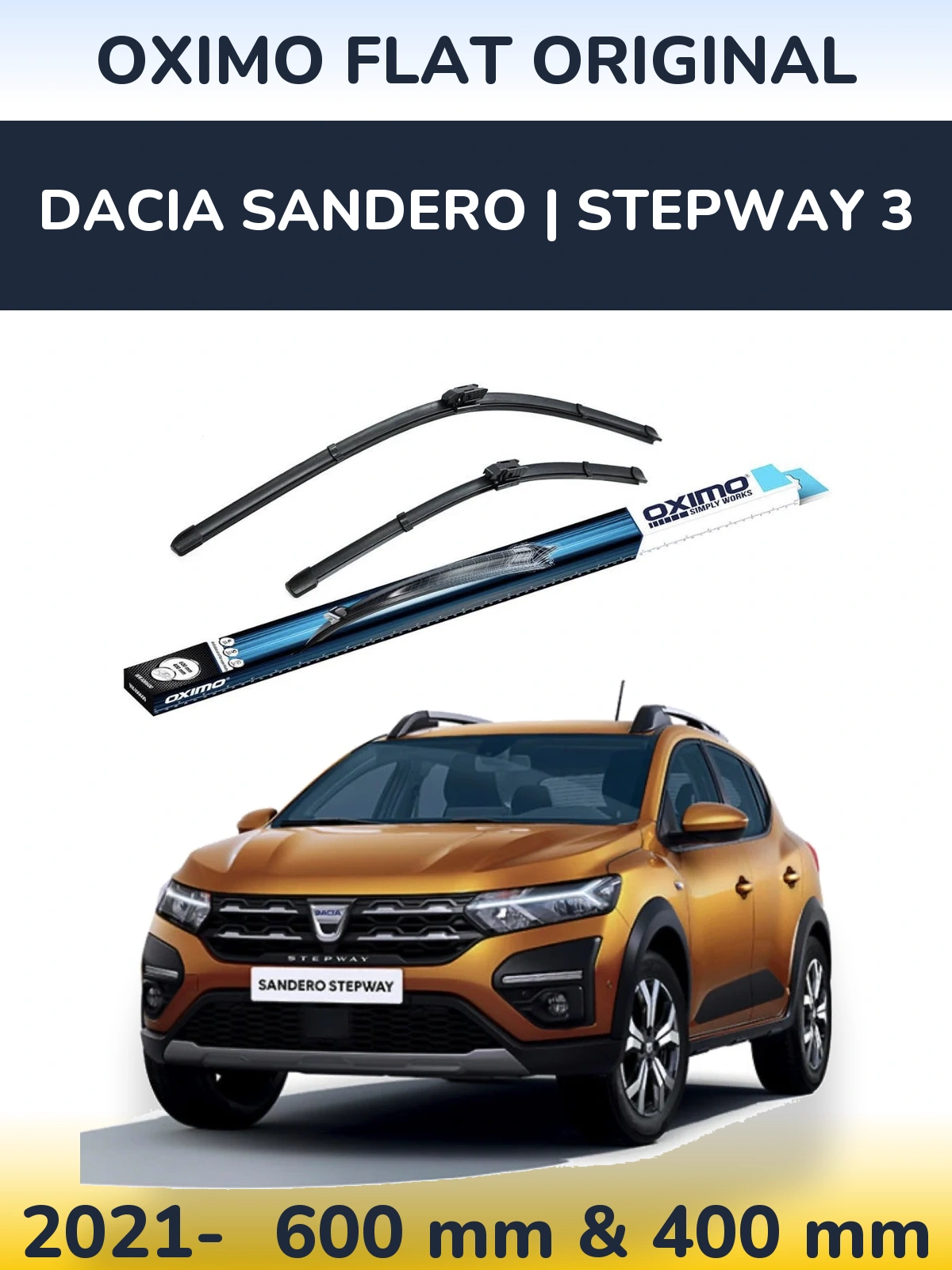 Front wiper blade set Oximo Flat Original 600 & 400 mm for Dacia Sandero | Stepway 3 2021-2026