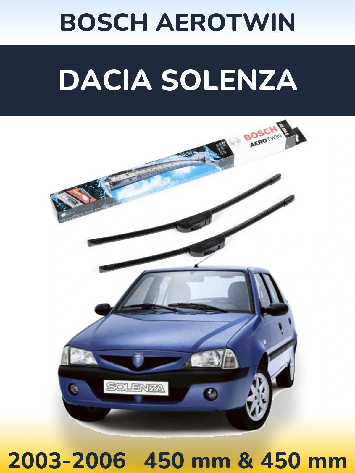 Komplet przednich wycieraczek BOSCH AeroTwin 450 & 450 mm do Dacia Solenza 2003-2006