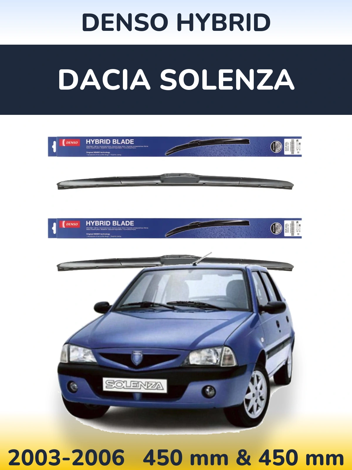Комплект передних дворников Denso Hybrid 450 & 450 мм для Dacia Solenza 2003-2006
