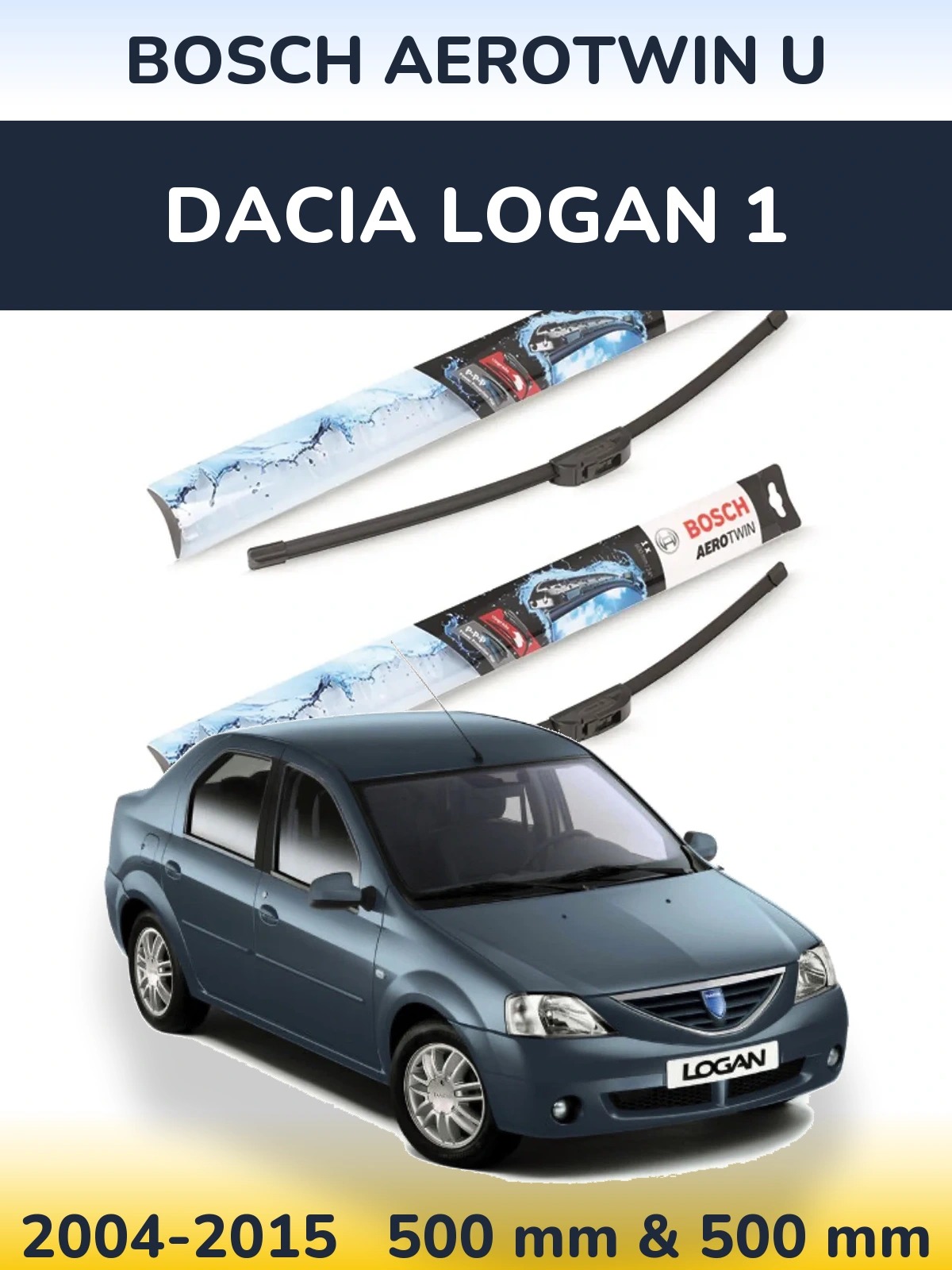 Komplet przednich wycieraczek BOSCH AeroTwin U 500 & 500 mm do Dacia Logan 1 2004-2015