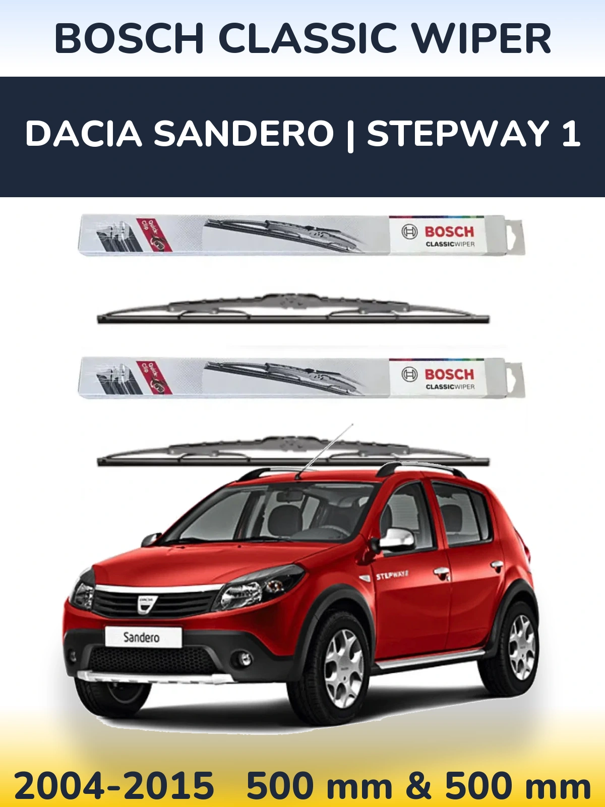Комплект передних дворников BOSCH Classic Wiper 500 & 500 мм для Dacia Sandero | Stepway 1 2004-2015