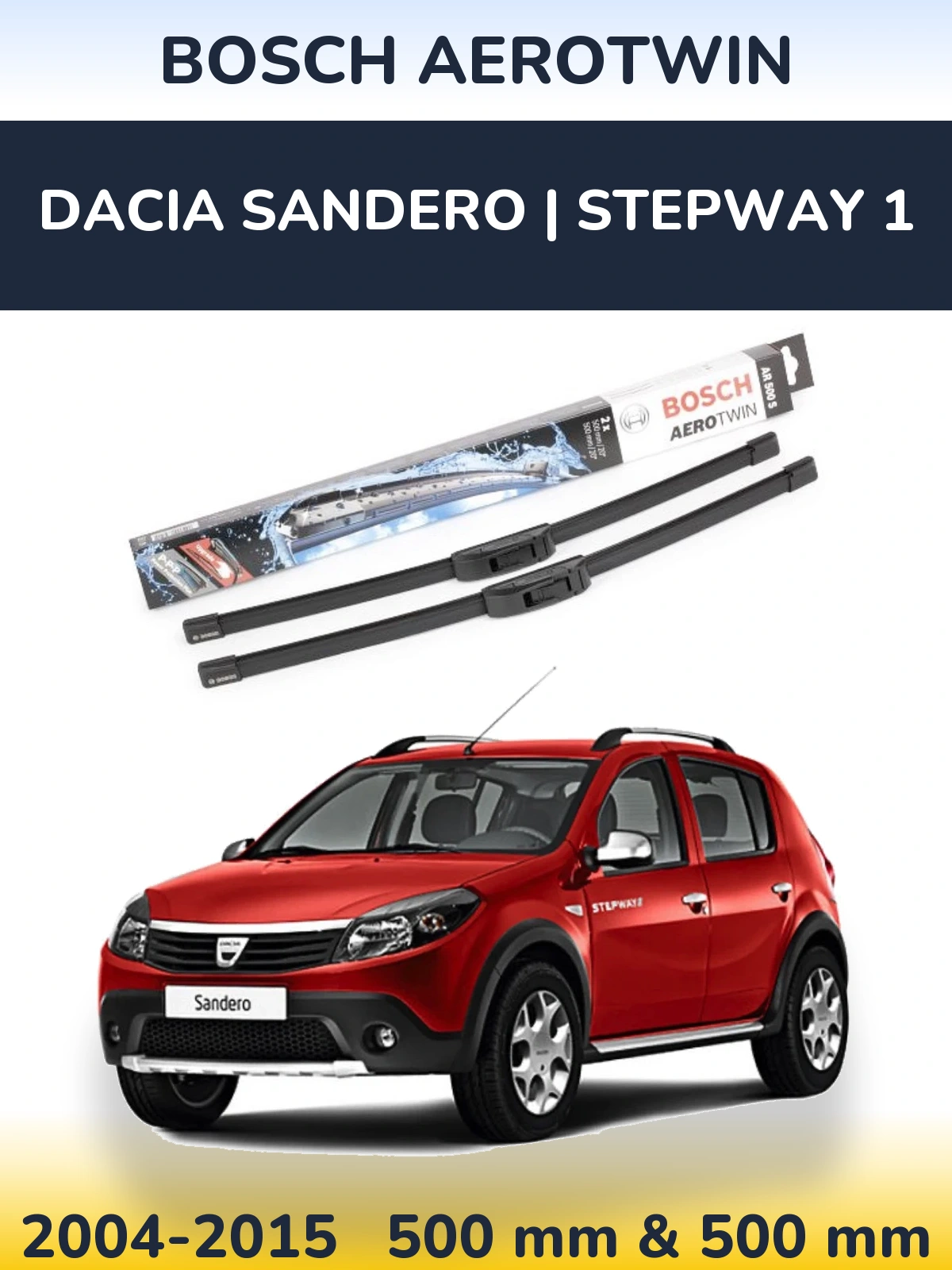 Komplet przednich wycieraczek BOSCH AeroTwin 500 & 500 mm do Dacia Sandero | Stepway 1 2004-2015