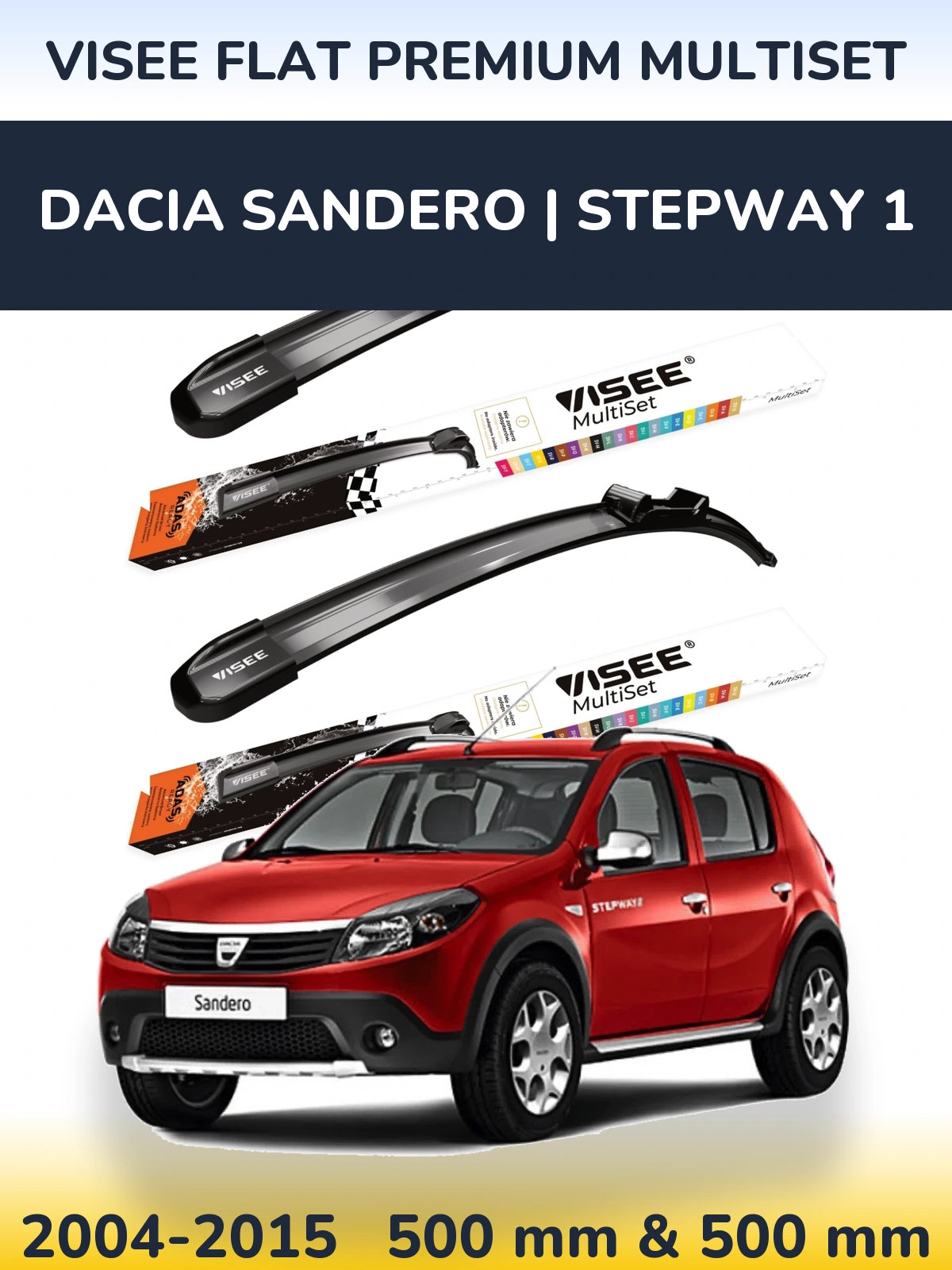 Komplet przednich wycieraczek VISEE FLAT PREMIUM MultiSet 500 & 500 mm do Dacia Sandero | Stepway 1 2004-2015