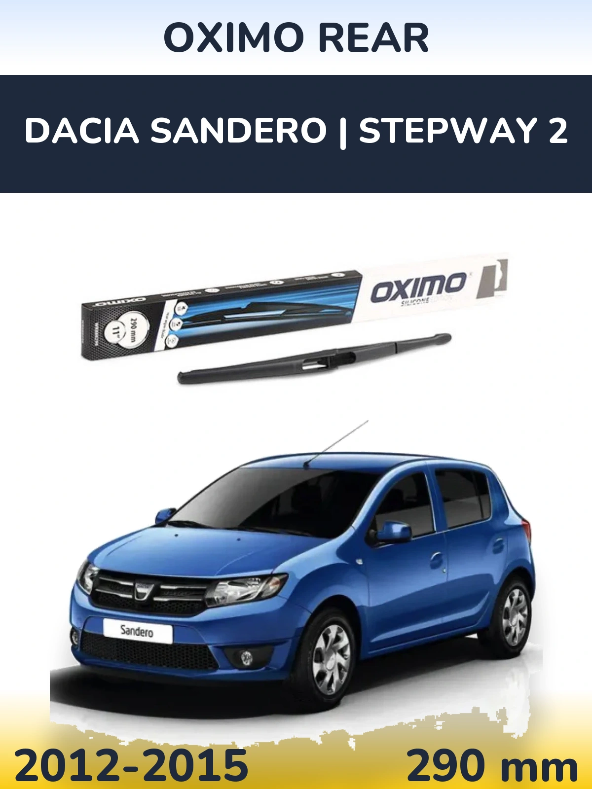 Rear wiper blade Oximo Rear 290 mm for Dacia Sandero | Stepway 2 2012-2015