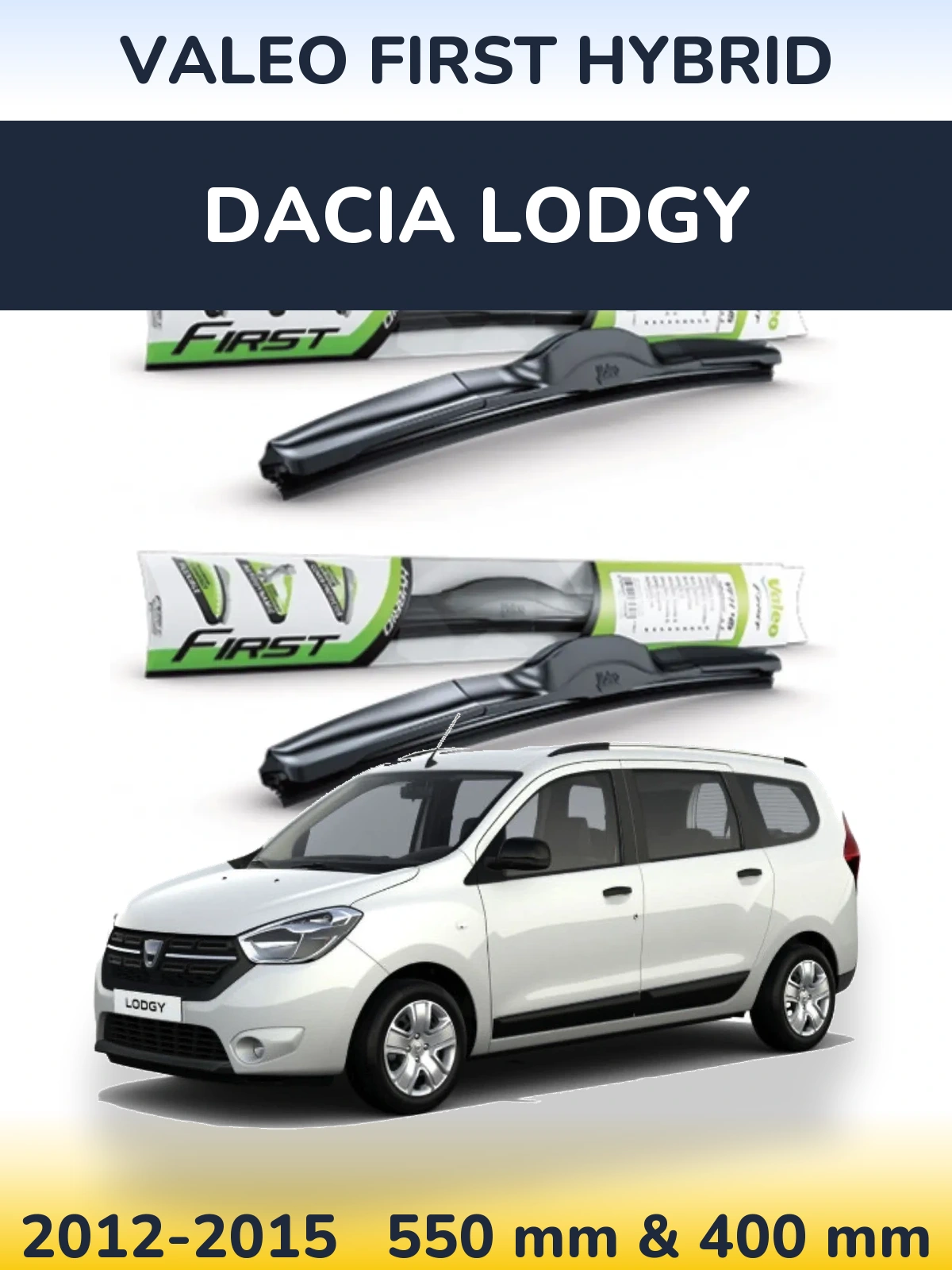 Komplet przednich wycieraczek Valeo First Hybrid 550 & 400 mm do Dacia Lodgy 2012-2015