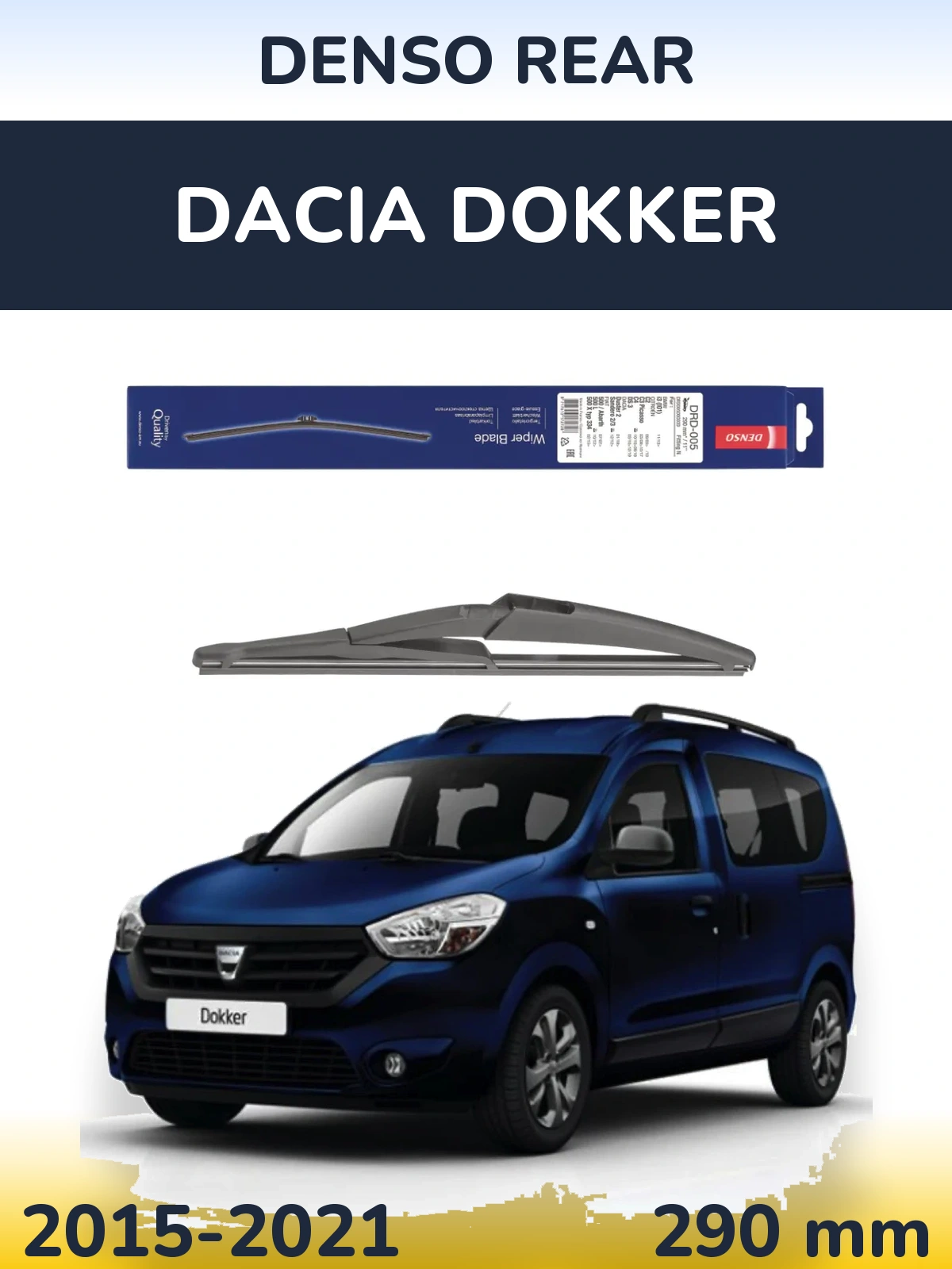 Tylna wycieraczka Denso Rear 290 mm do Dacia Dokker 2015-2021