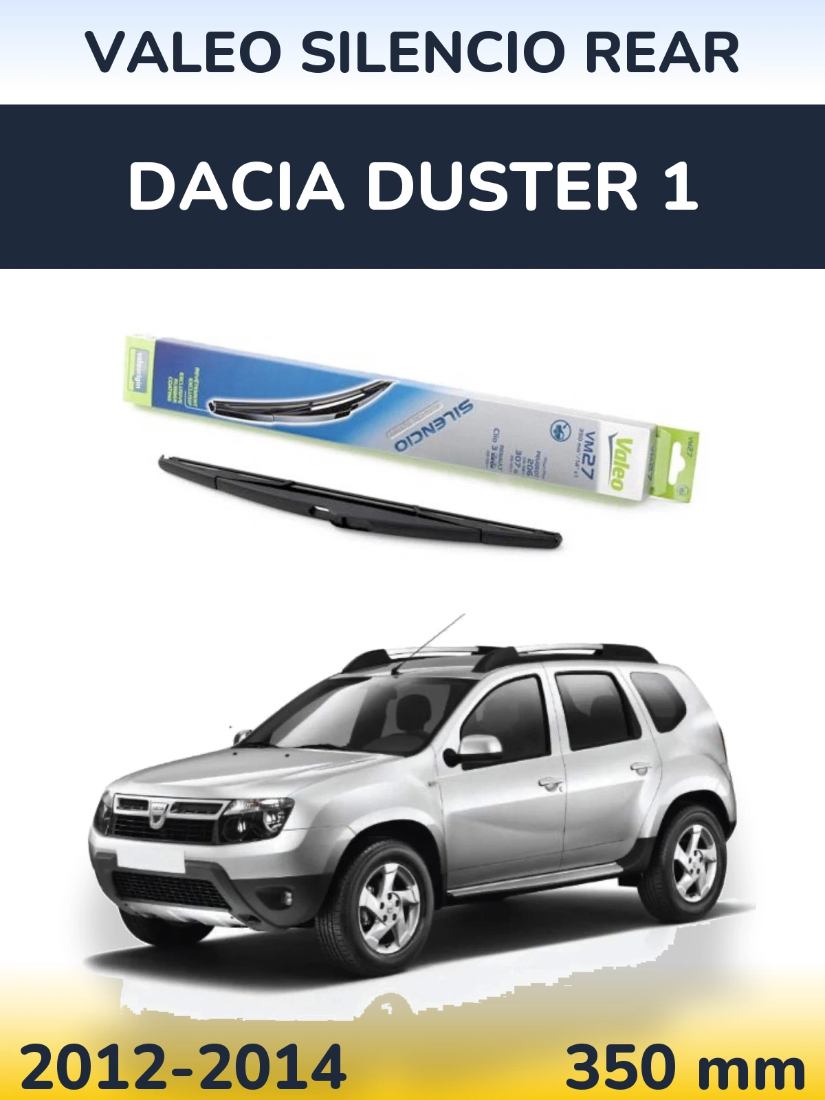 Tylna wycieraczka Valeo Silencio Rear 350 mm do Dacia Duster 1 2012-2014