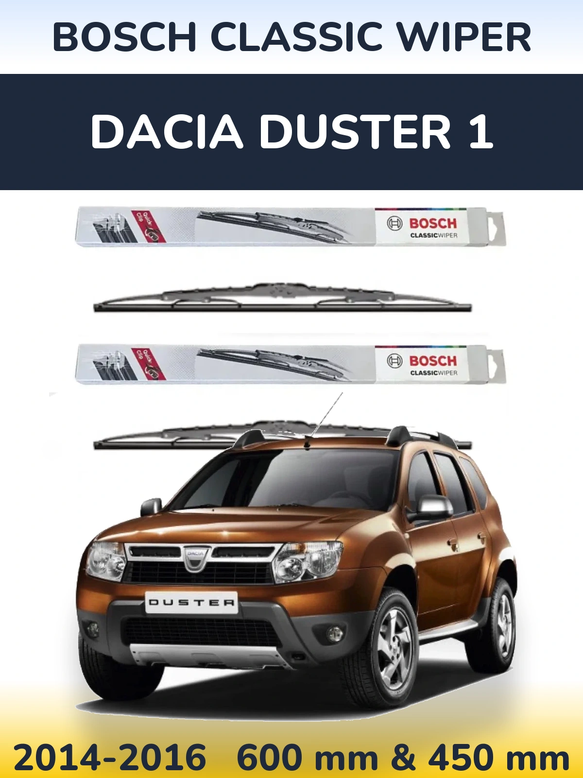 Komplet przednich wycieraczek BOSCH Classic Wiper 600 & 450 mm do Dacia Duster 1 2014-2016