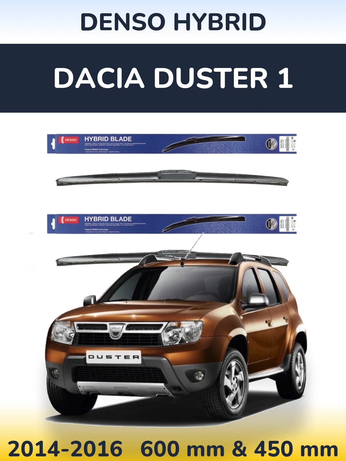Комплект передних дворников Denso Hybrid 600 & 450 мм для Dacia Duster 1 2014-2016