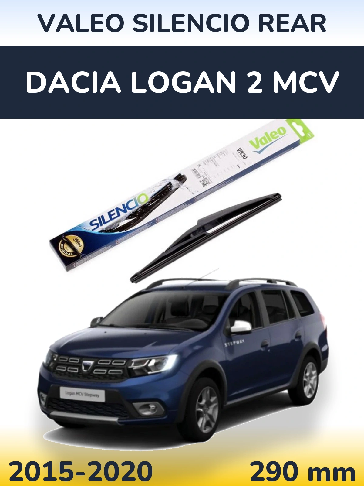 Tylna wycieraczka Valeo Silencio Rear 290 mm do Dacia Logan 2 MCV 2015-2020