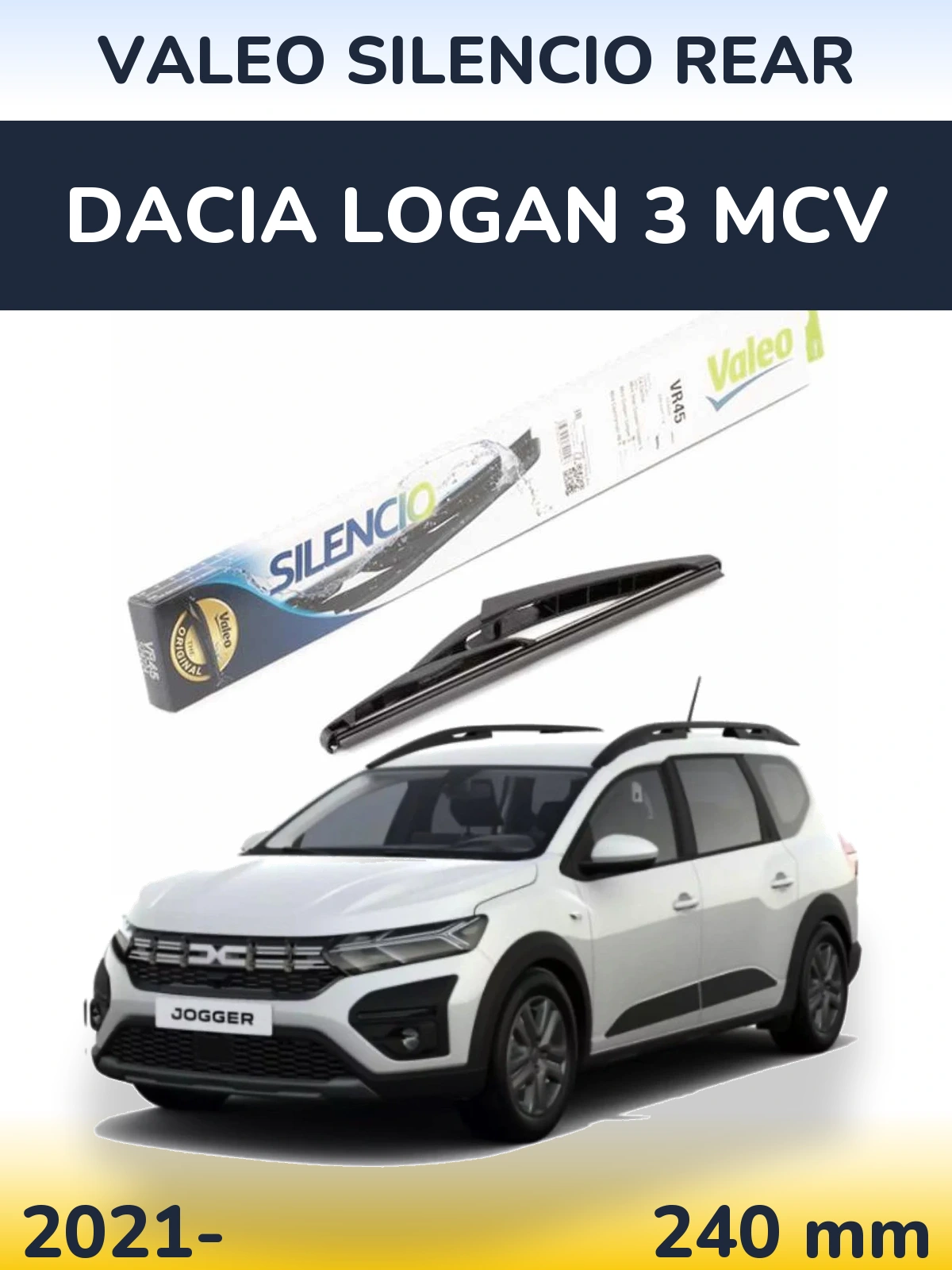 Tylna wycieraczka Valeo Silencio Rear 240 mm do Dacia Logan 3 MCV 2021-2026