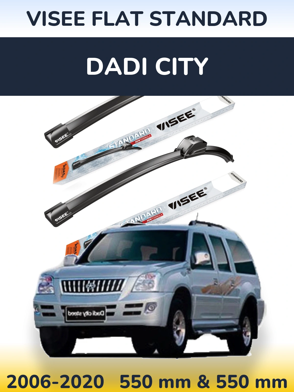 Komplet przednich wycieraczek VISEE FLAT STANDARD 550 & 550 mm do Dadi City 2006-2020