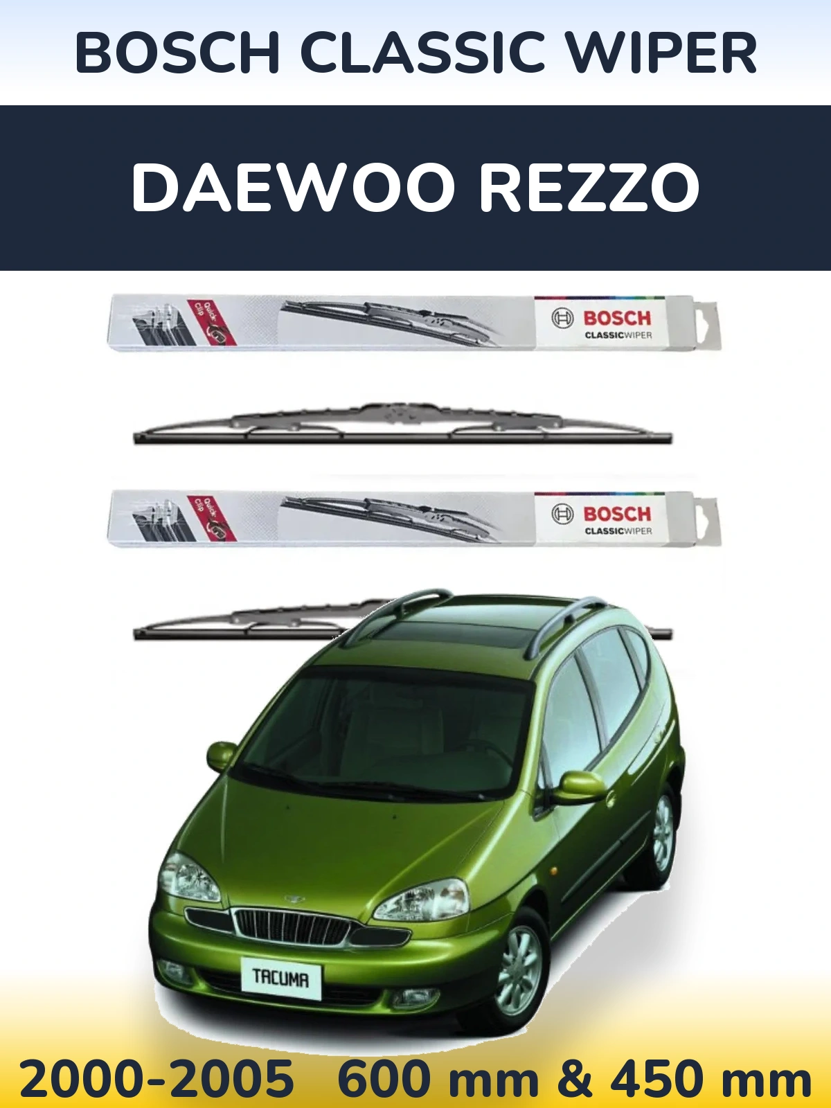 Komplet przednich wycieraczek BOSCH Classic Wiper 600 & 450 mm do Daewoo Rezzo 2000-2005