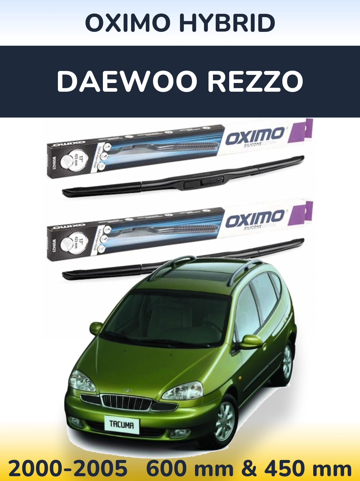 Komplet przednich wycieraczek Oximo Hybrid 600 & 450 mm do Daewoo Rezzo 2000-2005