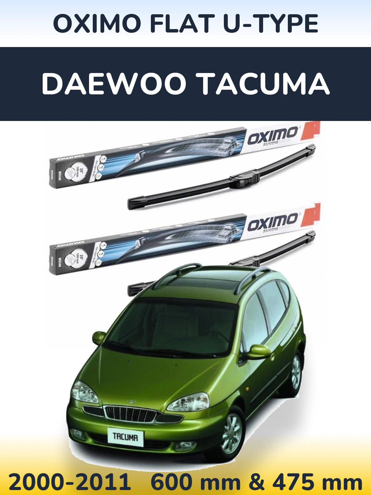 Komplet przednich wycieraczek Oximo Flat U-type 600 & 475 mm do Daewoo Tacuma 2000-2011