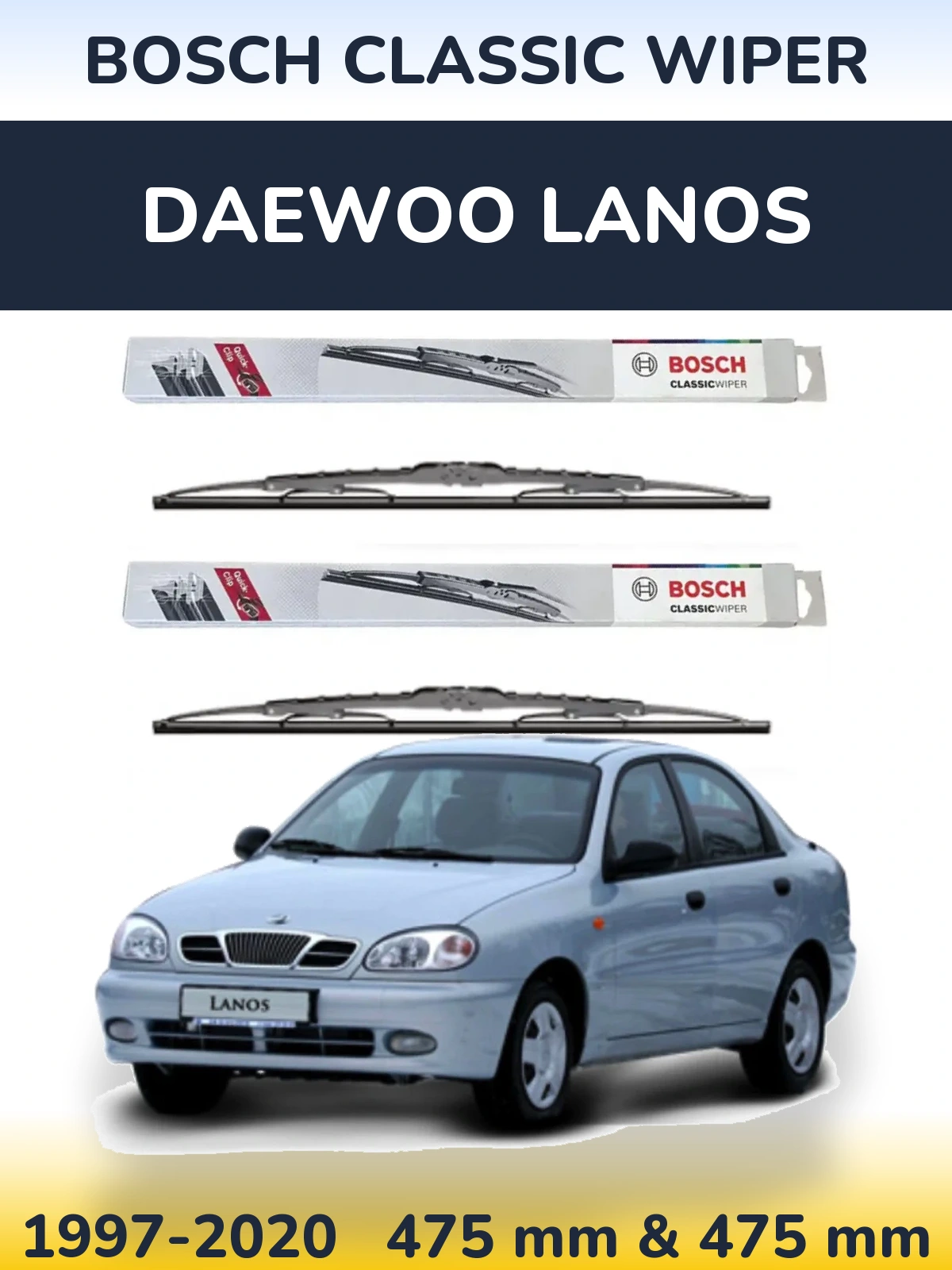 Front wiper blade set BOSCH Classic Wiper 475 & 475 mm for Daewoo Lanos 1997-2020