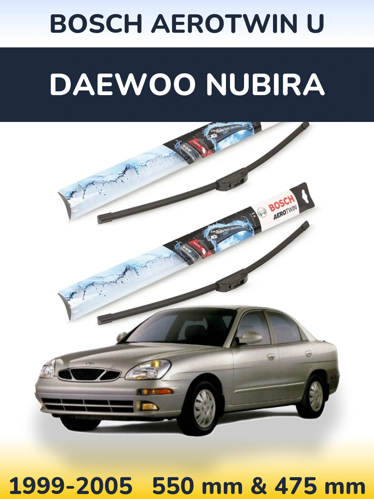 Komplet przednich wycieraczek BOSCH AeroTwin U 550 & 475 mm do Daewoo Nubira 1999-2005