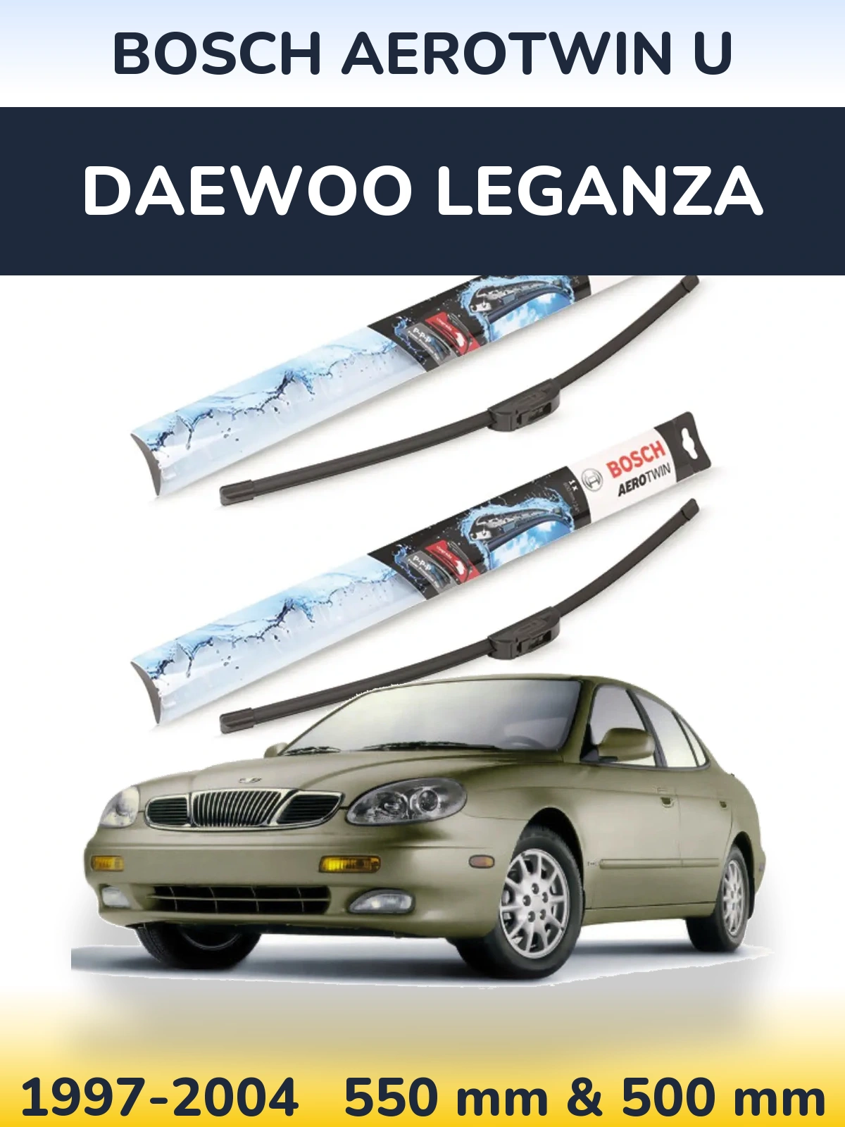 Комплект передних дворников BOSCH AeroTwin U 550 & 500 мм для Daewoo Leganza 1997-2004