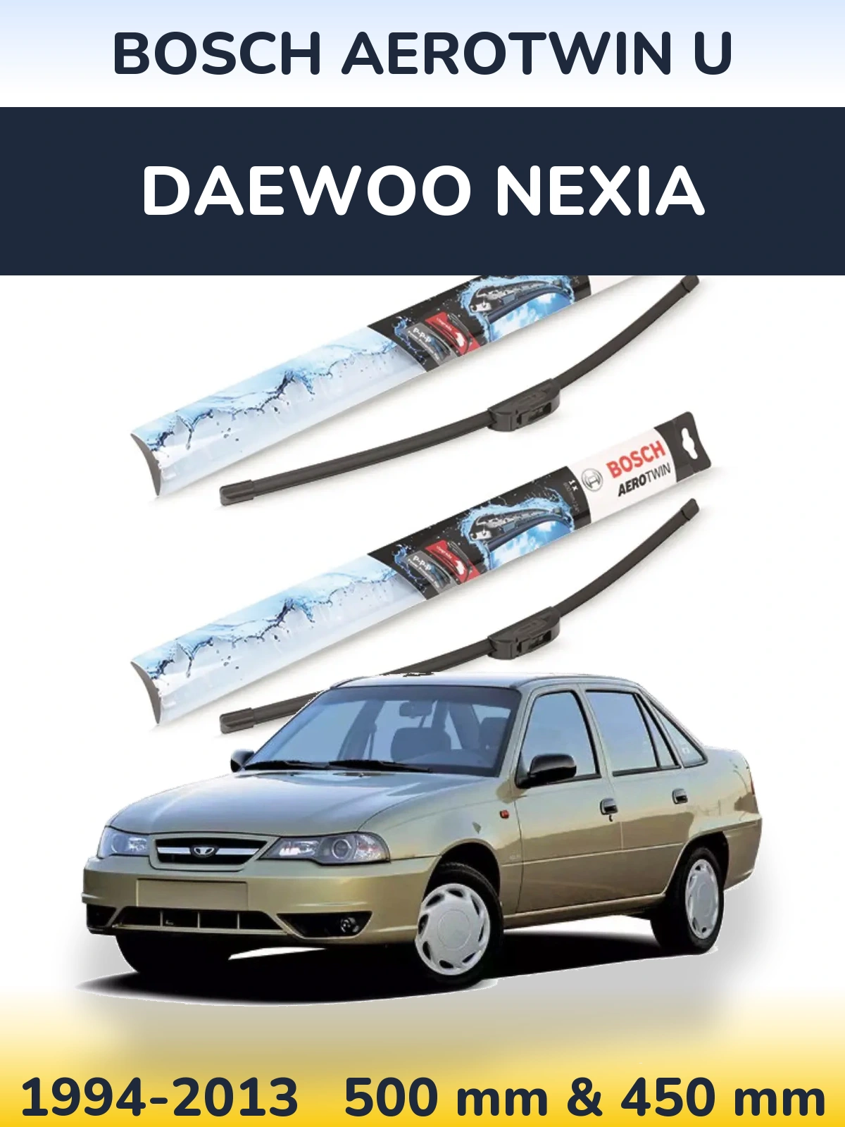 Komplet przednich wycieraczek BOSCH AeroTwin U 500 & 450 mm do Daewoo Nexia 1994-2013