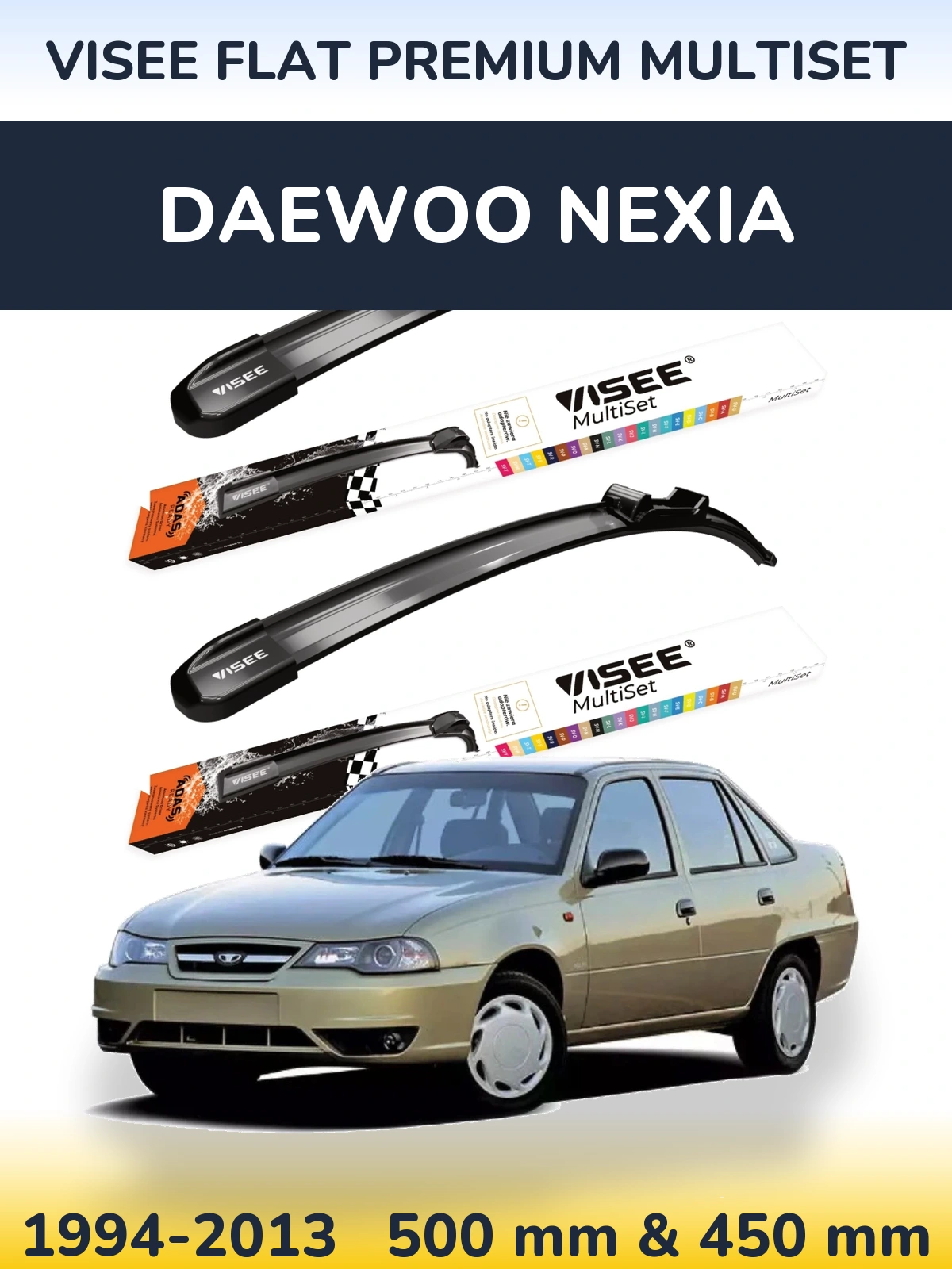 Komplet przednich wycieraczek VISEE FLAT PREMIUM MultiSet 500 & 450 mm do Daewoo Nexia 1994-2013