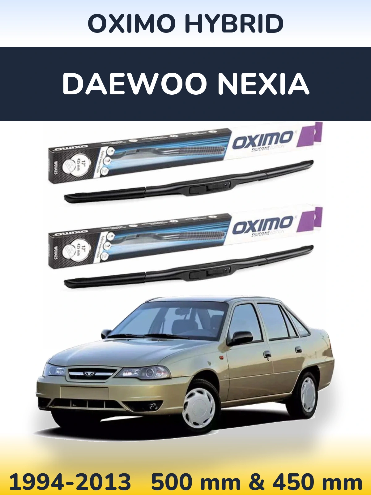 Komplet przednich wycieraczek Oximo Hybrid 500 & 450 mm do Daewoo Nexia 1994-2013