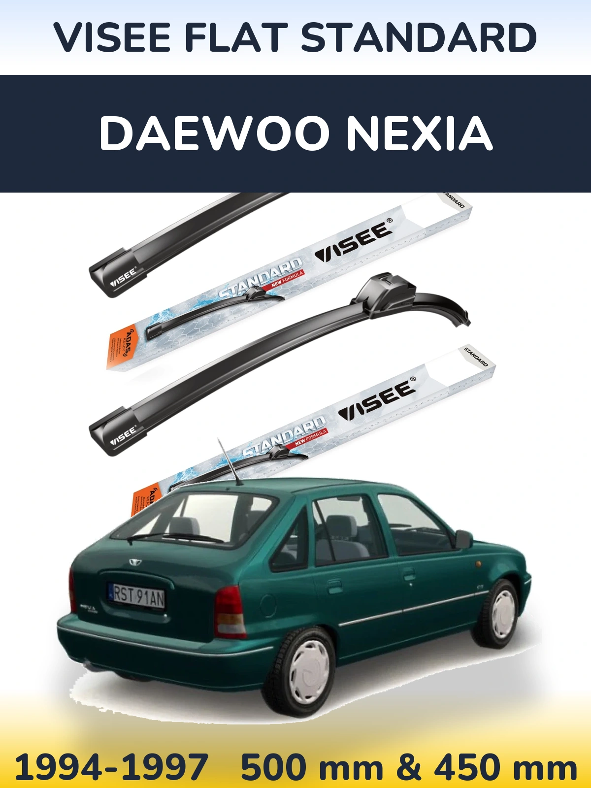 Komplet przednich wycieraczek VISEE FLAT STANDARD 500 & 450 mm do Daewoo Nexia 1994-1997