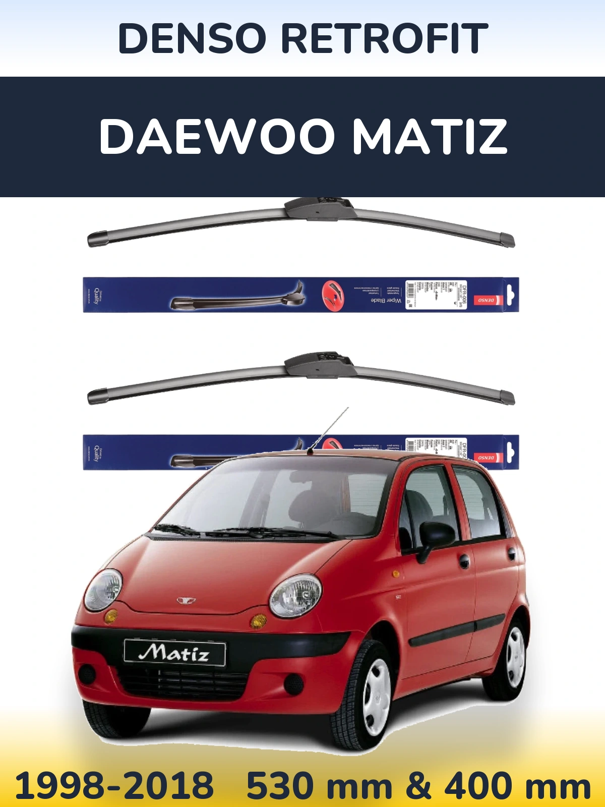 Komplet przednich wycieraczek Denso Retrofit 530 & 400 mm do Daewoo Matiz 1998-2018