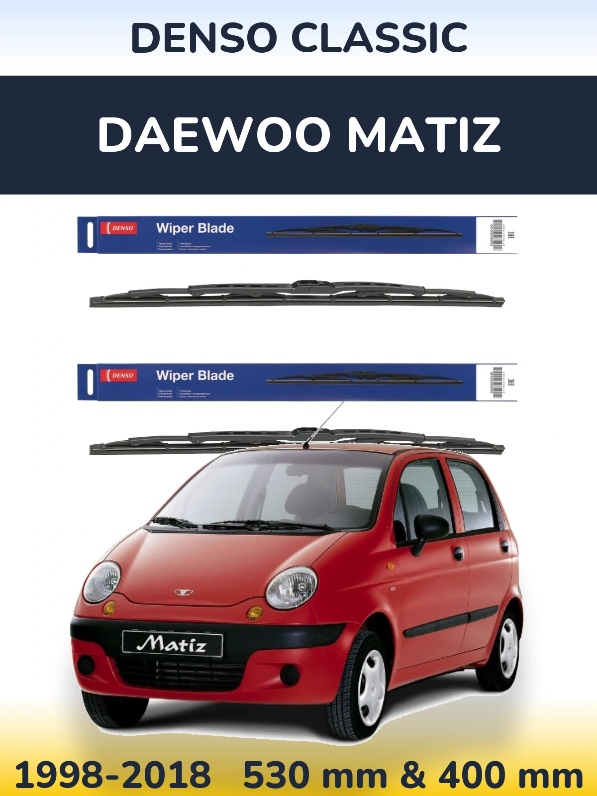 Komplet przednich wycieraczek Denso Classic 530 & 400 mm do Daewoo Matiz 1998-2018