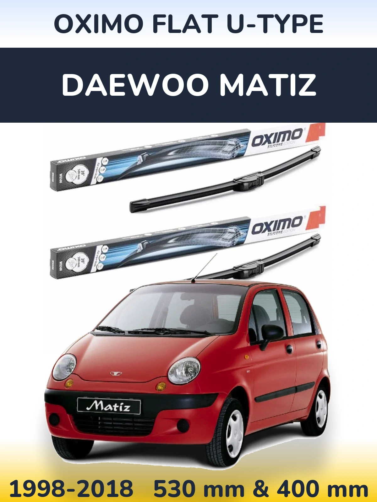 Комплект передних дворников Oximo Flat U-type 530 & 400 мм для Daewoo Matiz 1998-2018