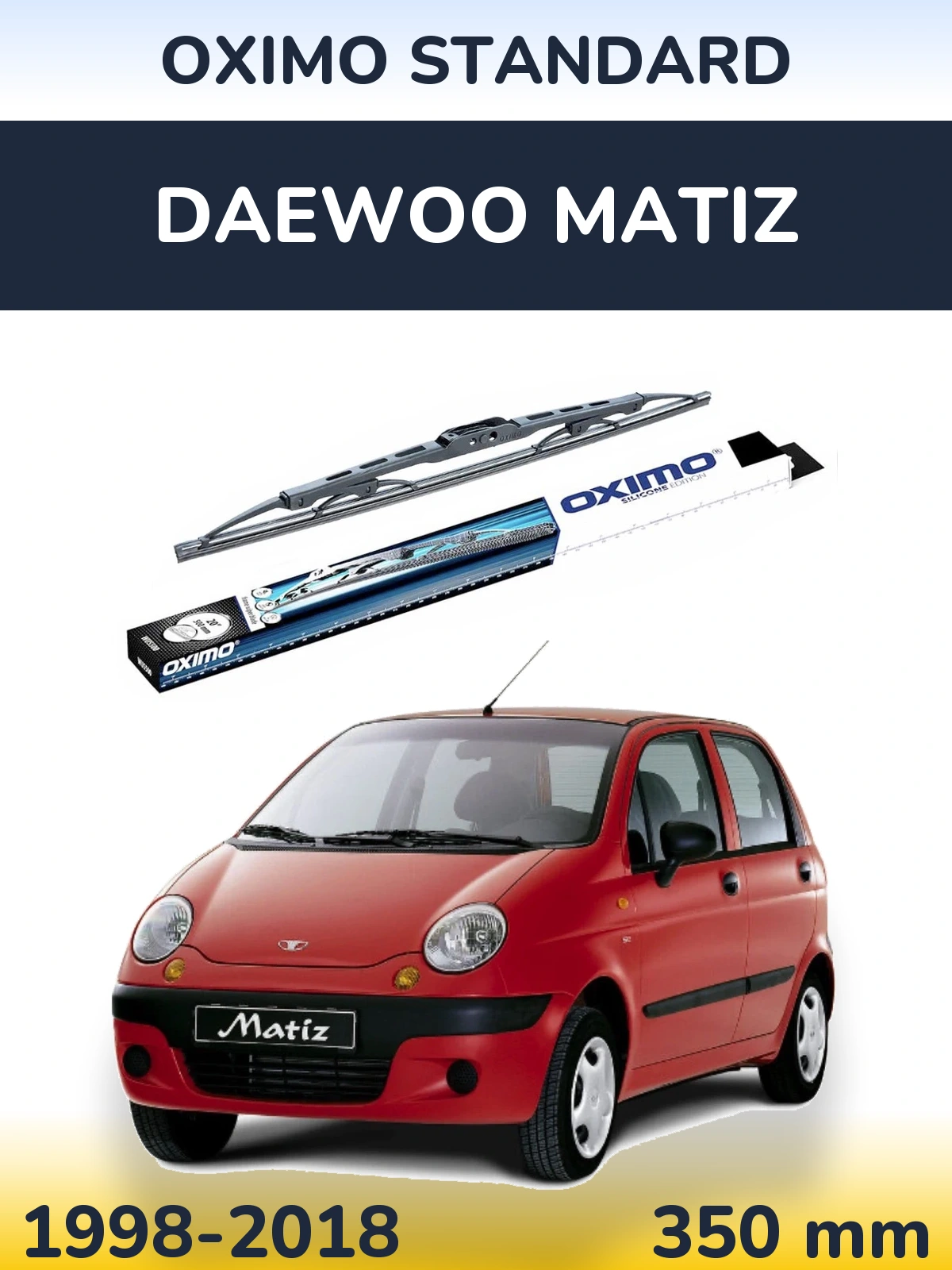 Tylna wycieraczka Oximo Standard 350 mm do Daewoo Matiz 1998-2018