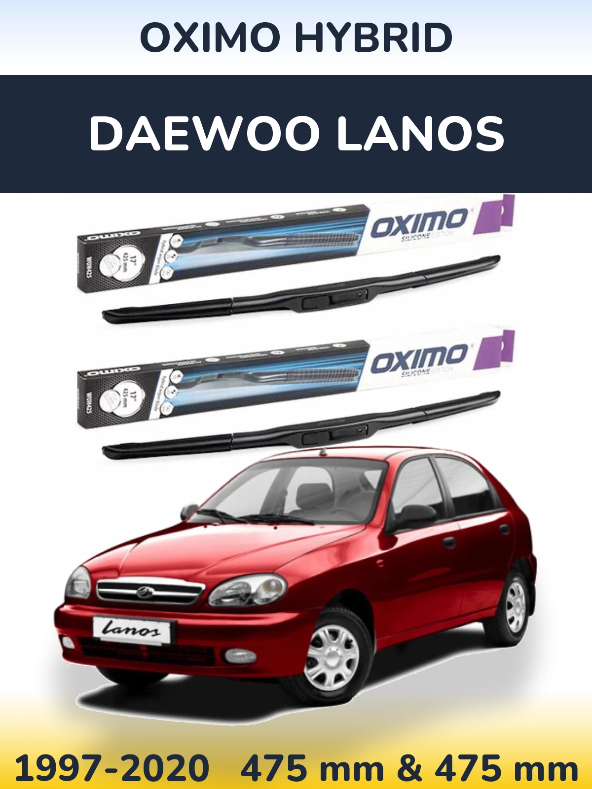 Комплект передних дворников Oximo Hybrid 475 & 475 мм для Daewoo Lanos 1997-2020