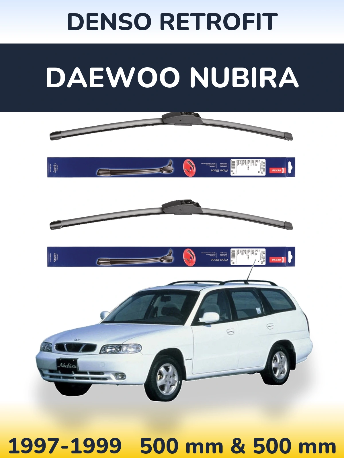 Komplet przednich wycieraczek Denso Retrofit 500 & 500 mm do Daewoo Nubira 1997-1999