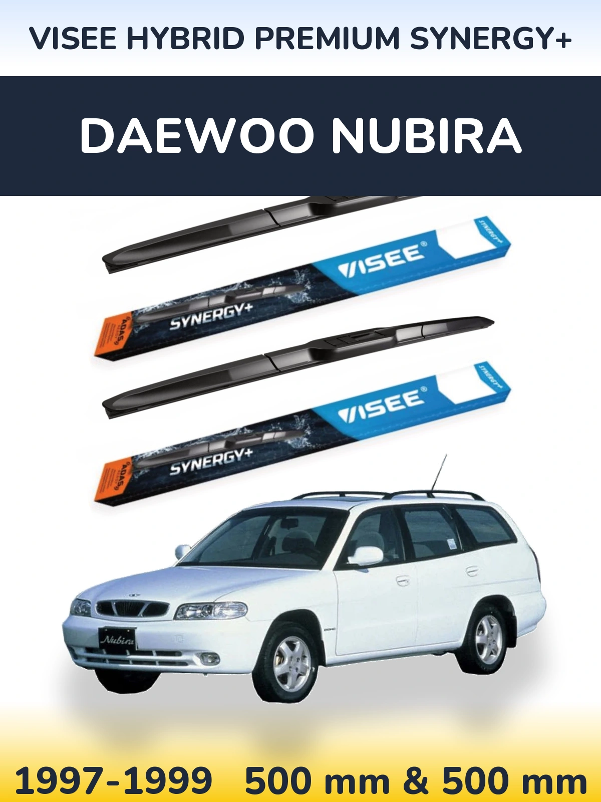 Komplet przednich wycieraczek VISEE HYBRID PREMIUM SYNERGY+ 500 & 500 mm do Daewoo Nubira 1997-1999