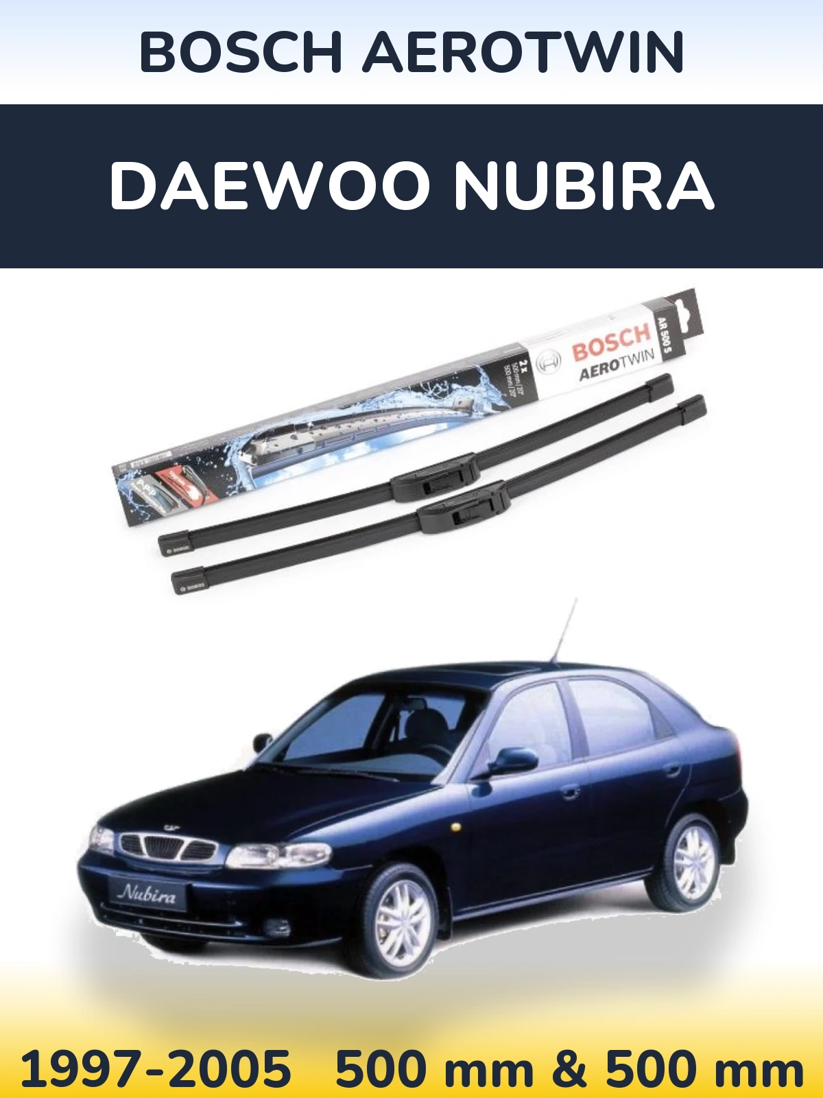 Комплект передних дворников BOSCH AeroTwin 500 & 500 мм для Daewoo Nubira 1997-2005
