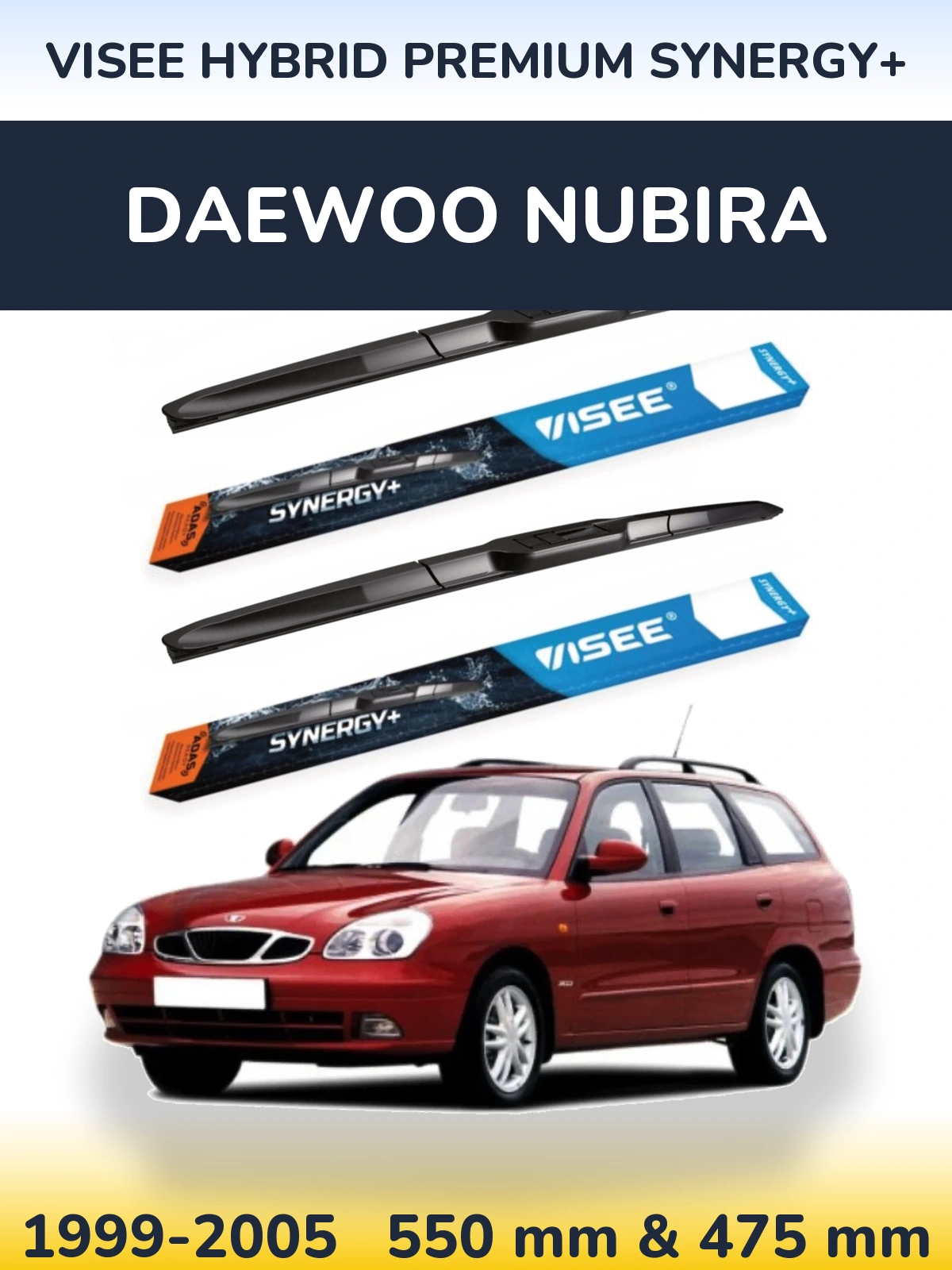 Komplet przednich wycieraczek VISEE HYBRID PREMIUM SYNERGY+ 550 & 475 mm do Daewoo Nubira 1999-2005