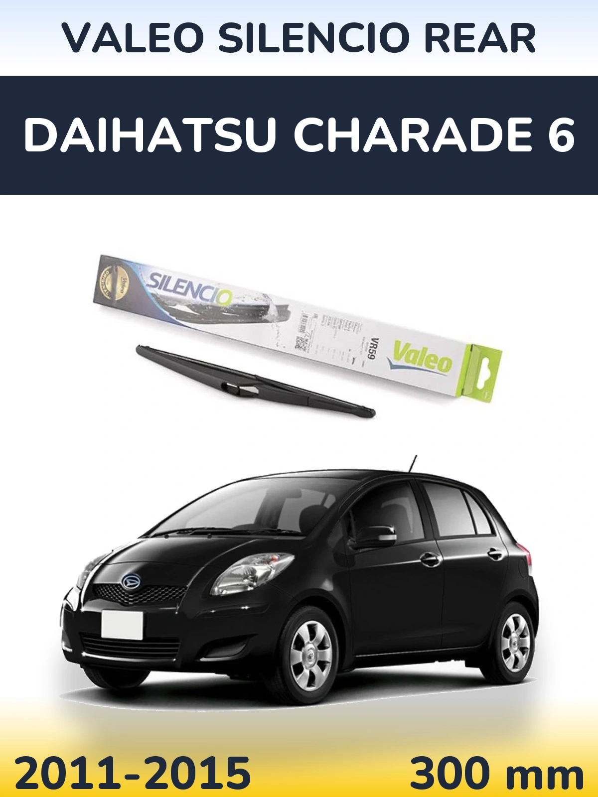 Rear wiper blade Valeo Silencio Rear 300 mm for Daihatsu Charade 6 2011-2015
