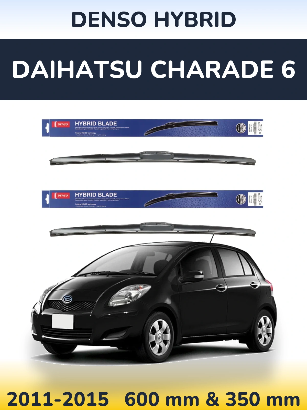 Komplet przednich wycieraczek Denso Hybrid 600 & 350 mm do Daihatsu Charade 6 2011-2015
