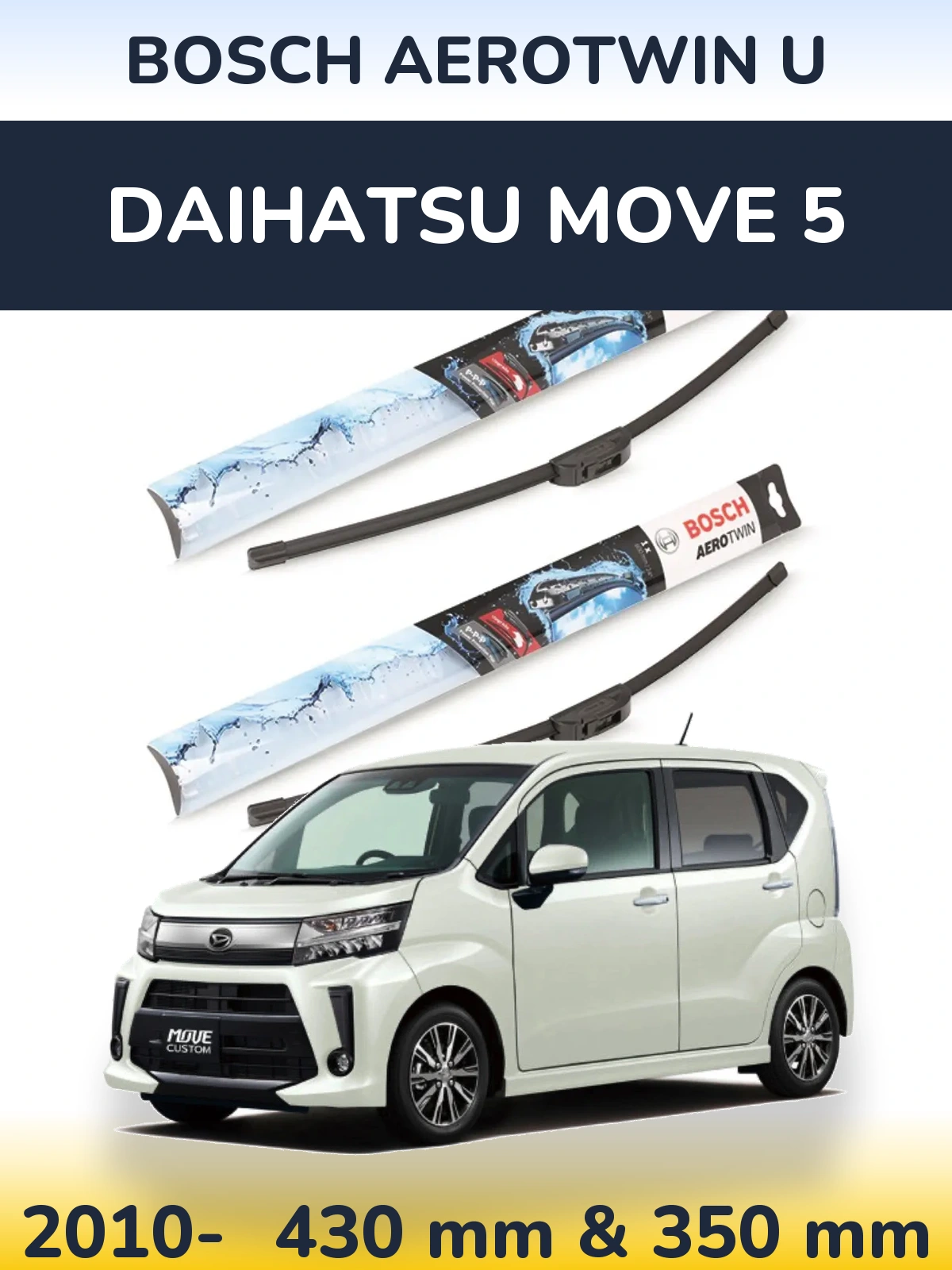 Komplet przednich wycieraczek BOSCH AeroTwin U 430 & 350 mm do Daihatsu Move 5 2010-2026