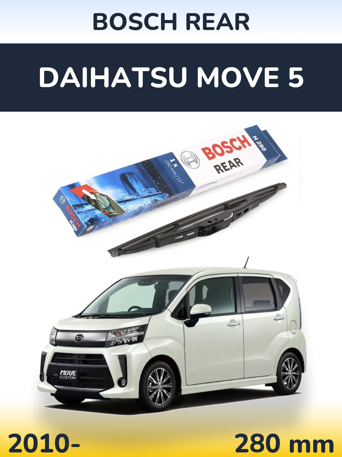 Tylna wycieraczka BOSCH Rear 280 mm do Daihatsu Move 5 2010-2026