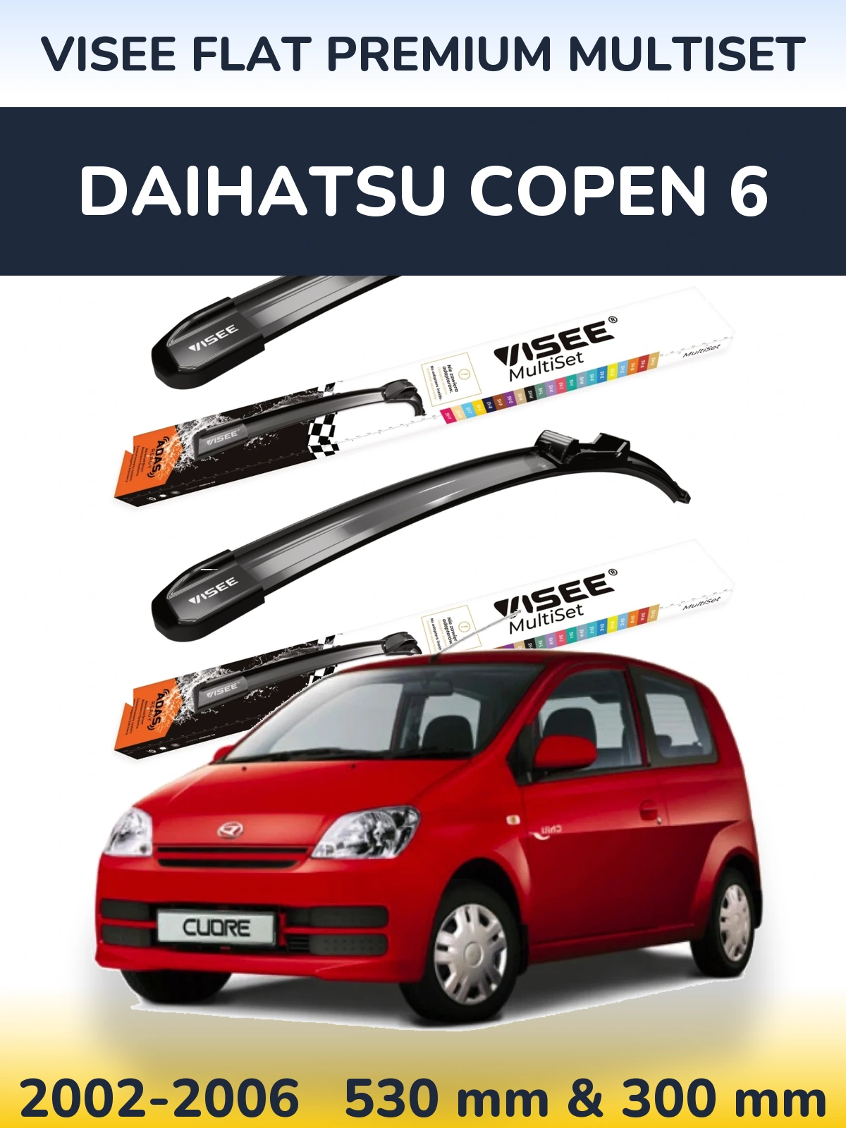 Komplet przednich wycieraczek VISEE FLAT PREMIUM MultiSet 530 & 300 mm do Daihatsu Copen 6 2002-2006