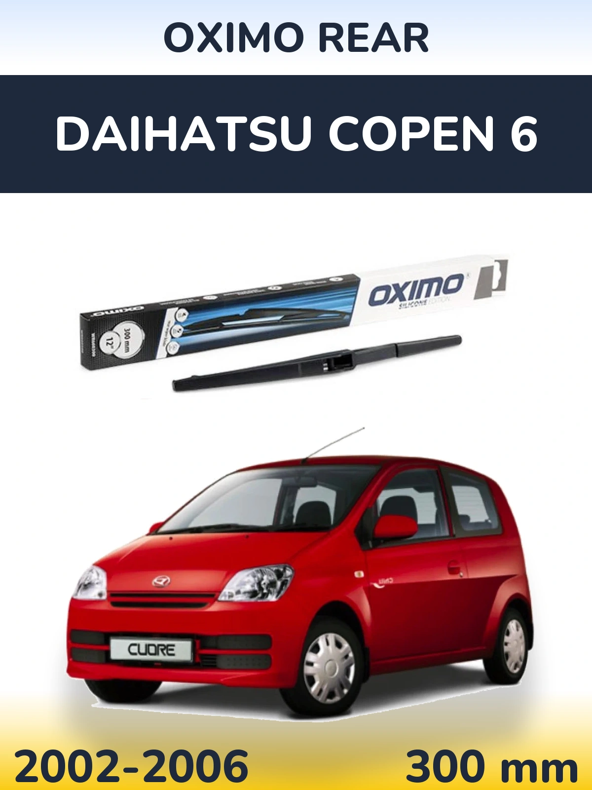Tylna wycieraczka Oximo Rear 300 mm do Daihatsu Copen 6 2002-2006