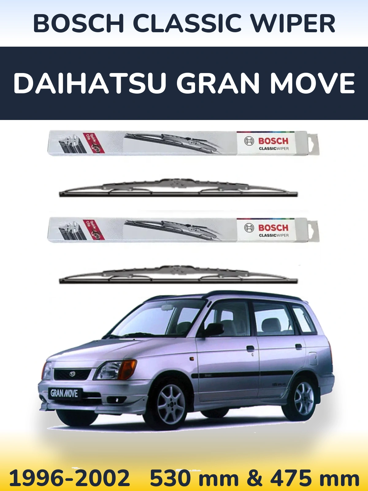 Komplet przednich wycieraczek BOSCH Classic Wiper 530 & 475 mm do Daihatsu Gran Move 1996-2002