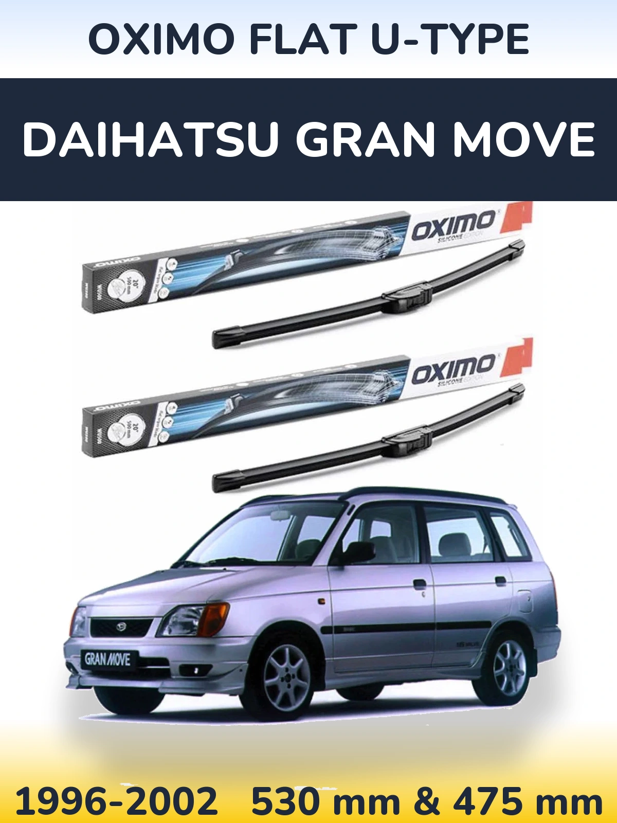Komplet przednich wycieraczek Oximo Flat U-type 530 & 475 mm do Daihatsu Gran Move 1996-2002